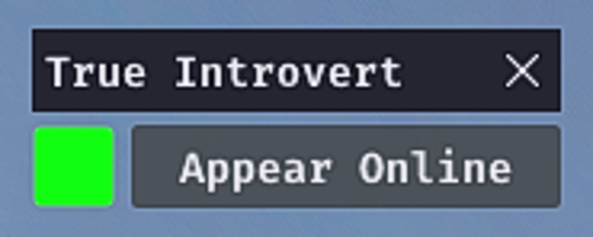 True Introvert preview